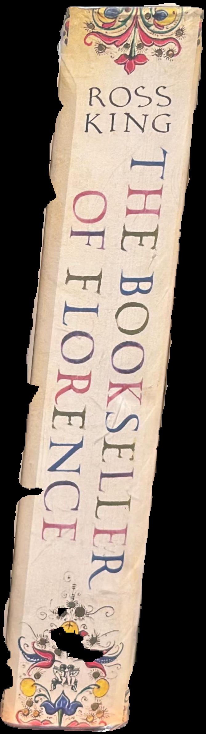 The bookseller of Florence : Vespasiano da Bisticci and the manuscripts that illuminated the Renaissance live spine