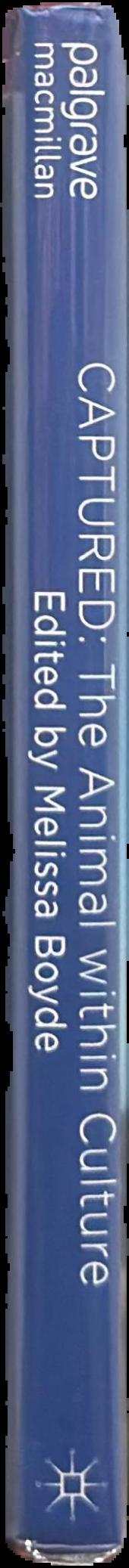 Captured : the animal within culture live spine