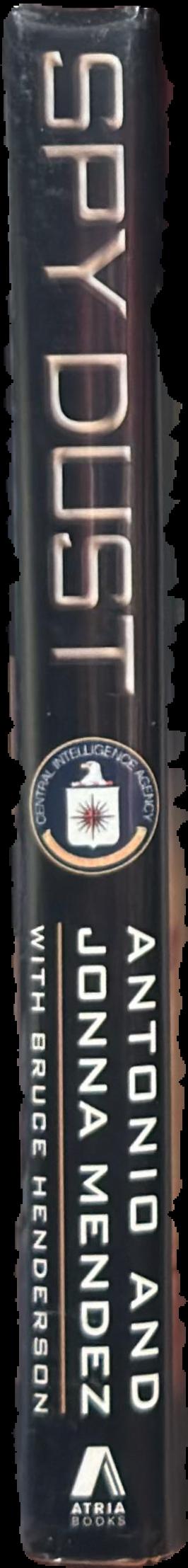 Spy dust : two masters of disguise reveal the tools and operations that helped win the Cold War live spine
