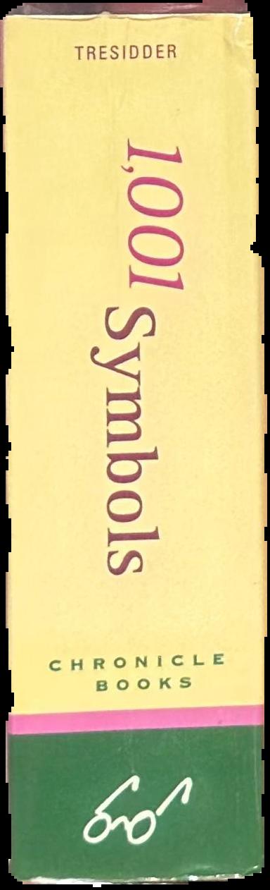 1001 symbols : an illustrated guide to imagery and its meaning / Jack Tresidder live spine