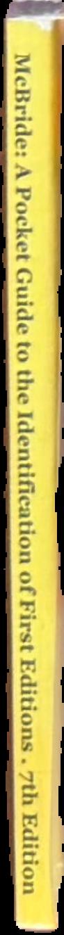 A pocket guide to the identification of first editions live spine