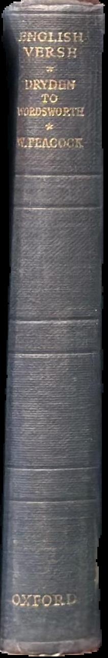 English verse : in five volumes : volume III : Dryden to Wordsworth live spine