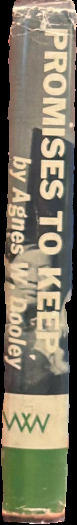 Promises to keep : the life of Doctor Thomas A. Dooley live spine