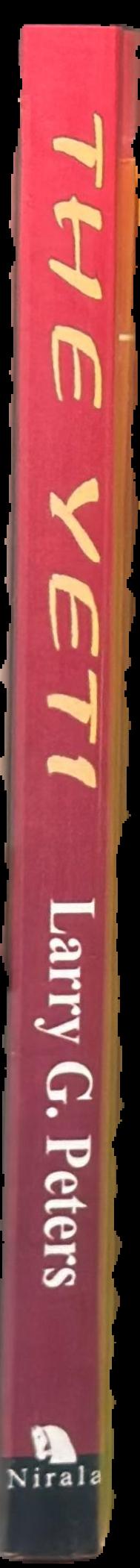 The Yeti : spirit of Himalayan forest shamans / Larry G. Peters live spine