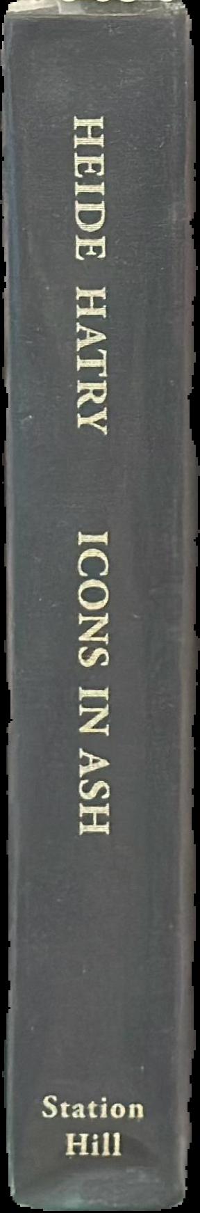 Heide Hatry : icons in the ash : a collaborative conceptual artist's book live spine