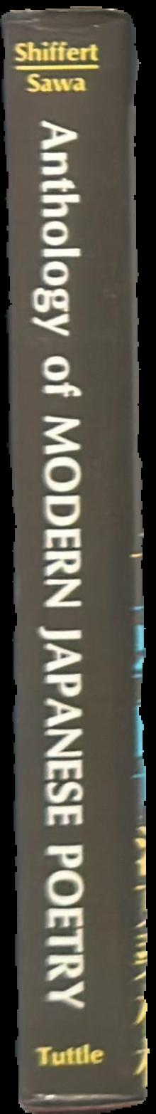 Anthology of modern Japanese poetry / translated and compiled by Edith Marcombe Shiffert and Yuki Sawa live spine