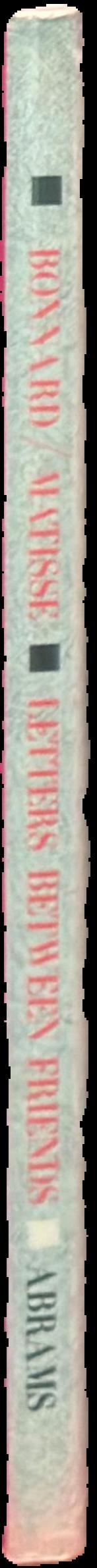 Bonnard/Matisse : letters between friends live spine