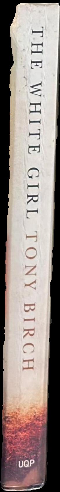 The white girl / Tony Birch live spine