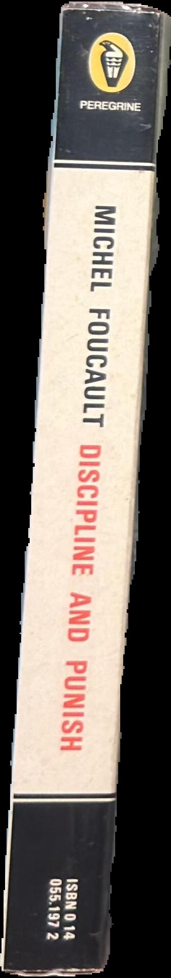 Discipline and punish : the birth of the prison live spine
