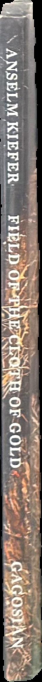 Anselm Kiefer : field of the cloth of gold live spine