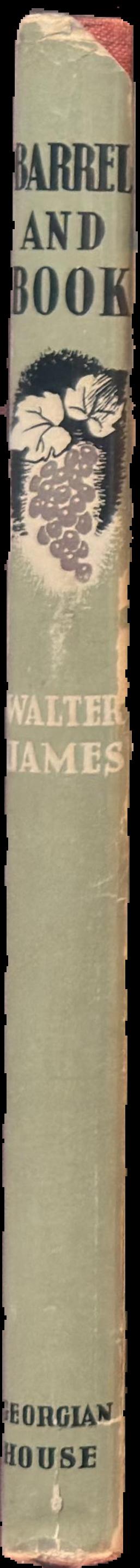 Barrel and book : a winemaker's diary live spine