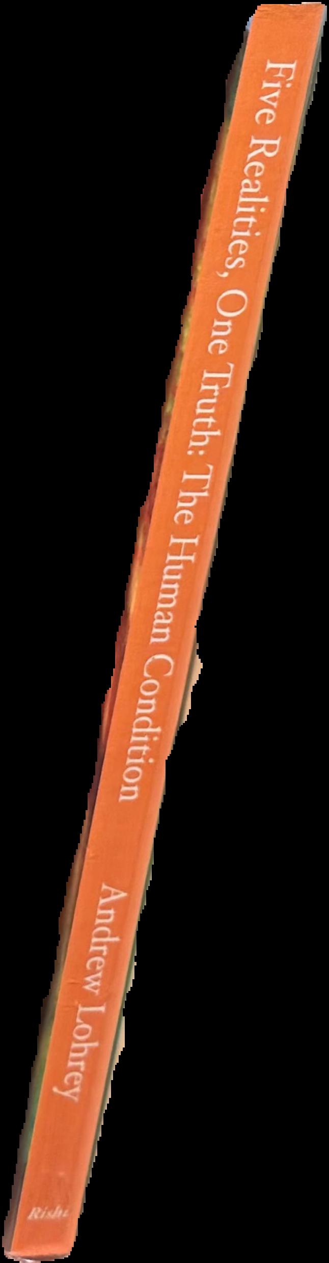 Five realities, one truth : the human condition live spine