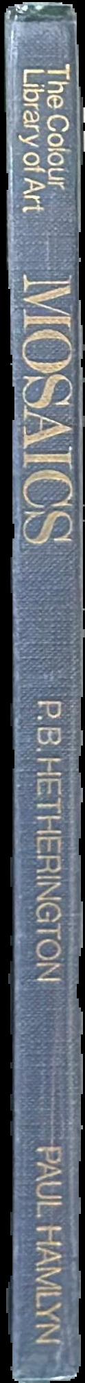 Mosaics /​ P.B. Hetherington live spine