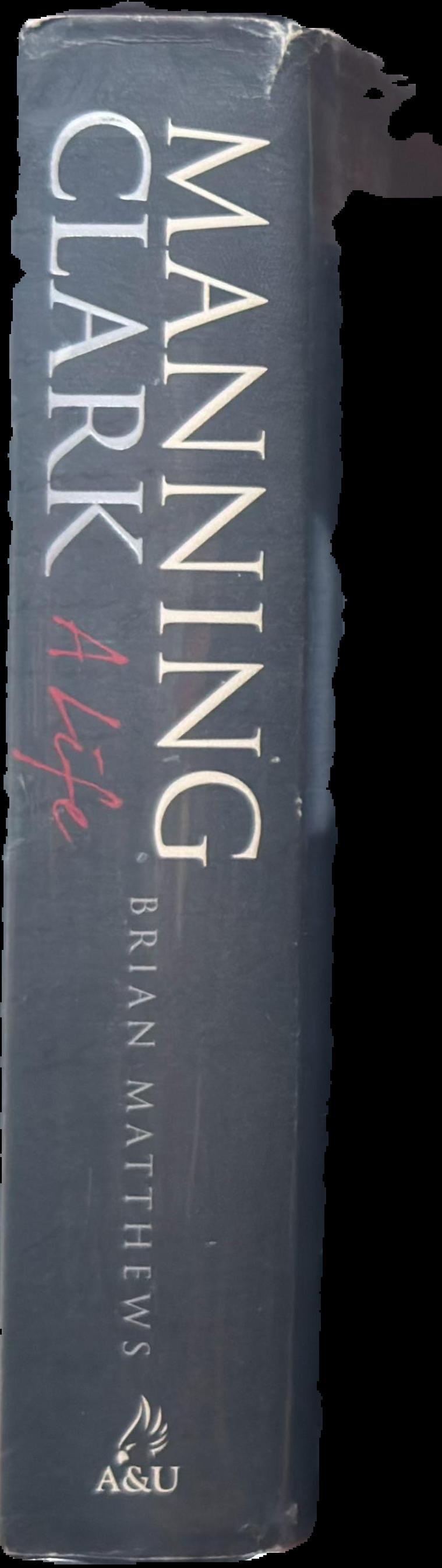 Manning Clark : a life live spine