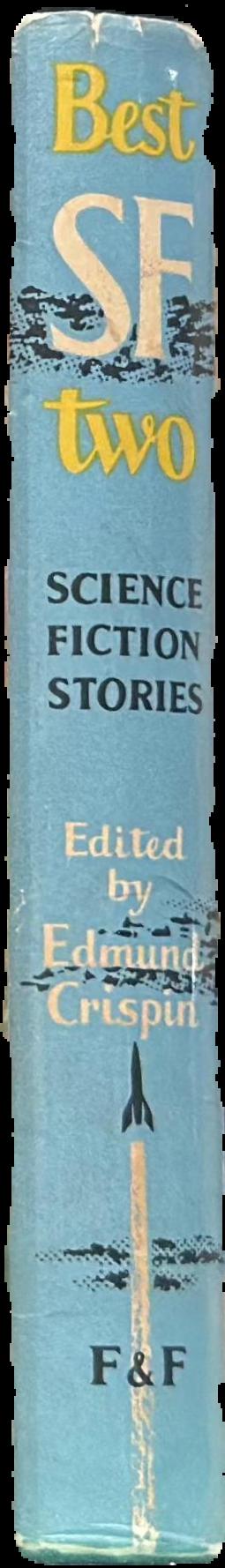 Best SF two : science fiction stories / edited with and introduction by Edmund Crispin live spine