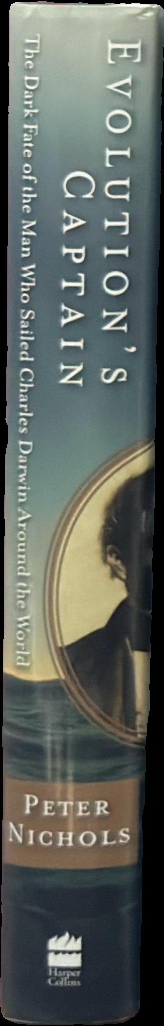 Evolution's captain : the dark fate of the man who sailed Charles Darwin around the world live spine