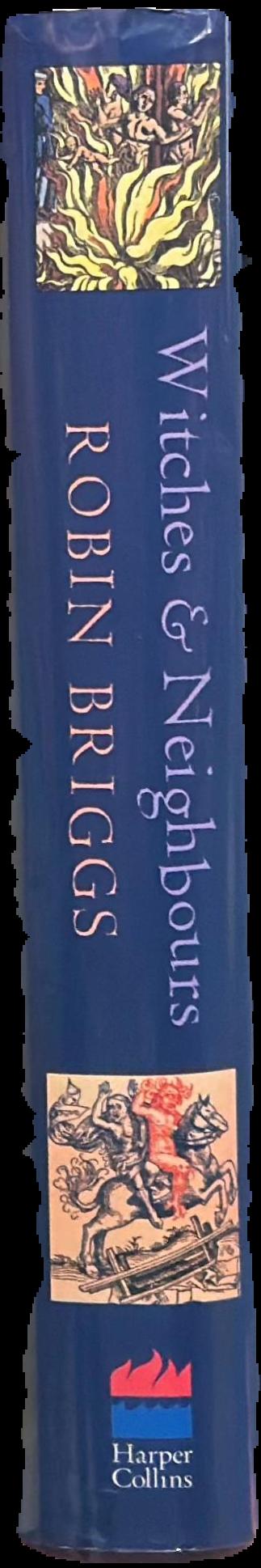 Witches and neighbours : the social and cultural context of European witchcraft live spine