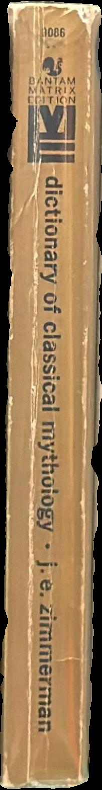 Dictionary of Classical mythology live spine
