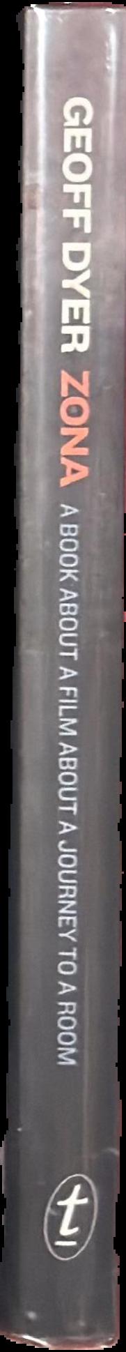 Zona : a book about a film about a journey to a room live spine