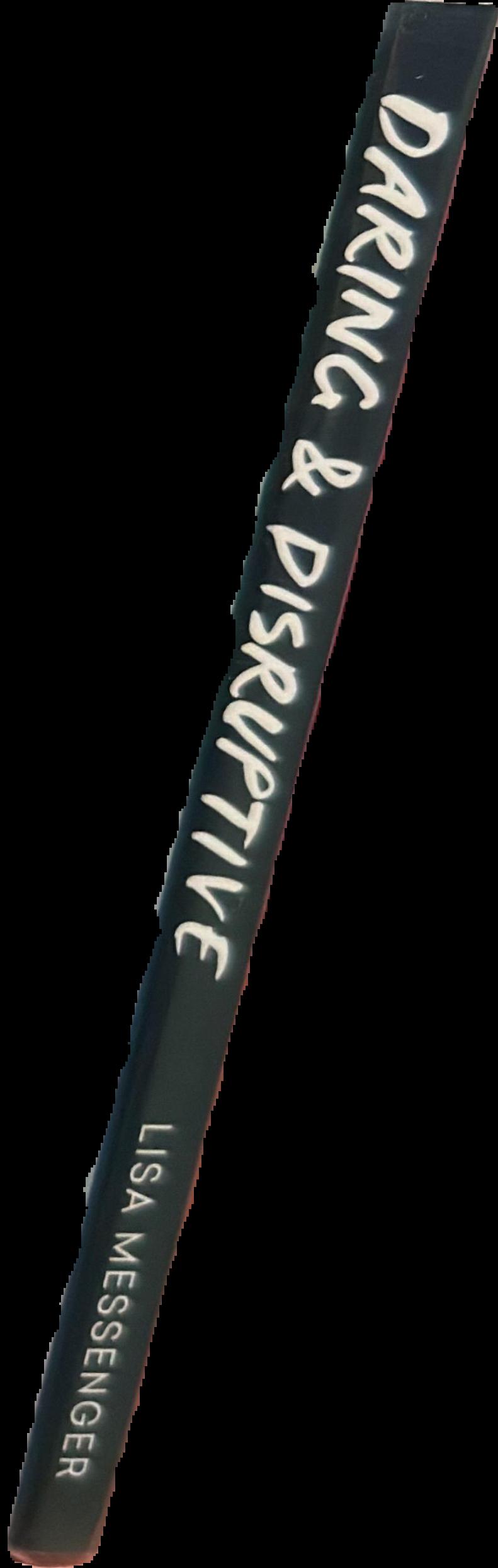 Daring + disruptive live spine