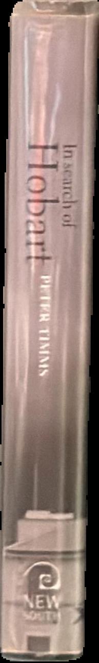 In search of Hobart / Peter Timms live spine