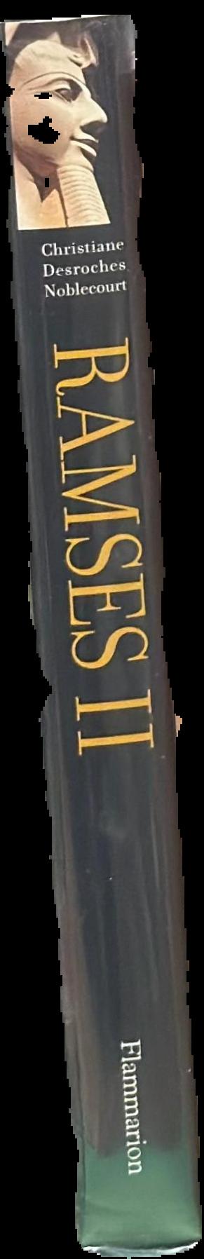 Ramses II : an illustrated biography / Christiane Desroches Noblecourt live spine