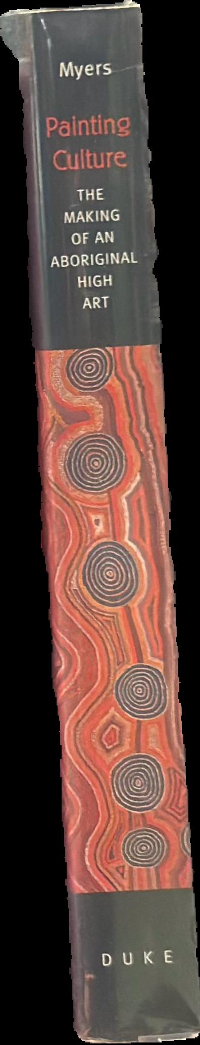Painting culture : the making of an Aboriginal high art live spine