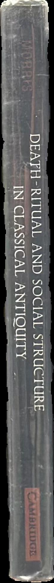 Death-ritual and social structure in classical antiquity live spine