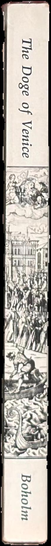 The Doge of Venice : the symbolism of state power in the Renaissance live spine