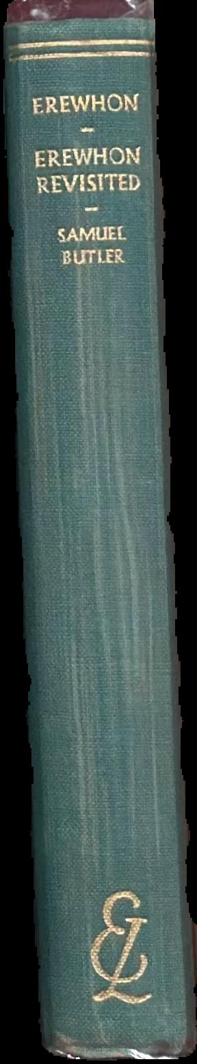 Erewhon : Erewhon revisited / Samuel Butler live spine