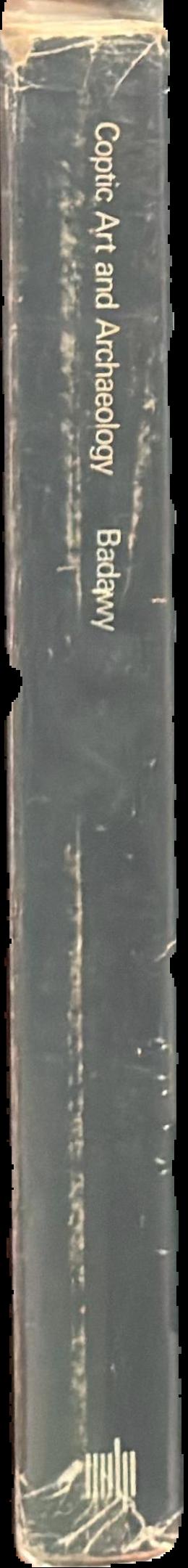 Coptic art and archaeology : the art of the Christian Egyptians from the Late Antique to the Middle Ages live spine