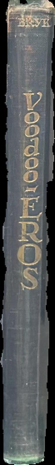 Voodoo-Eros : ethnological studies in the sex-life of the African aborigines live spine