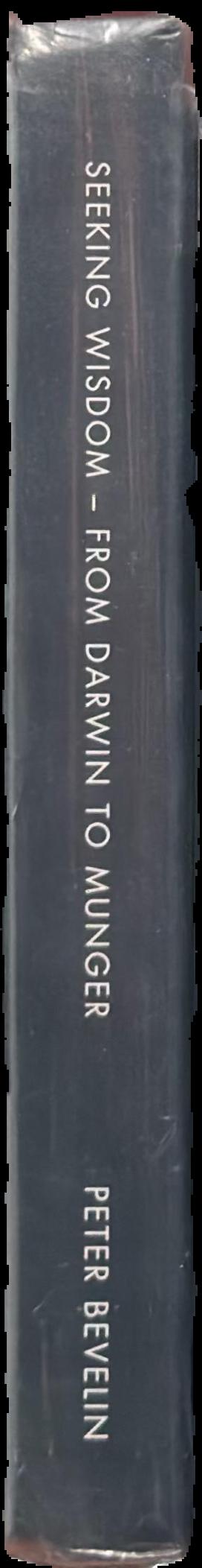 Seeking wisdom : from Darwin to Munger live spine