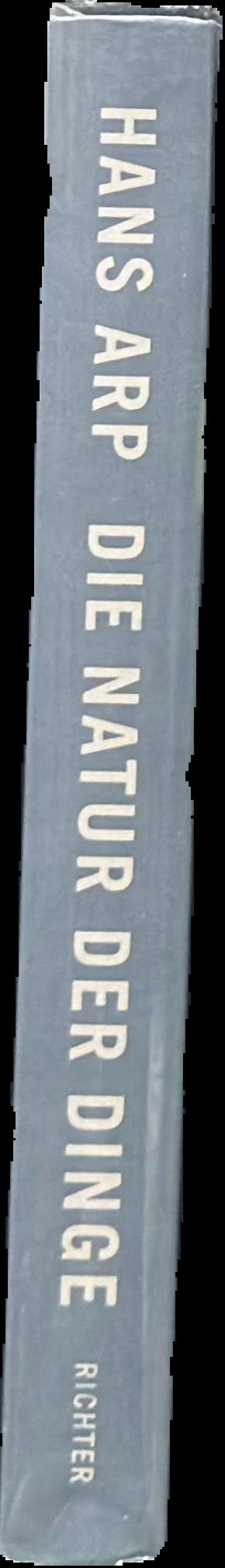 Hans Arp : die natur der dinge live spine