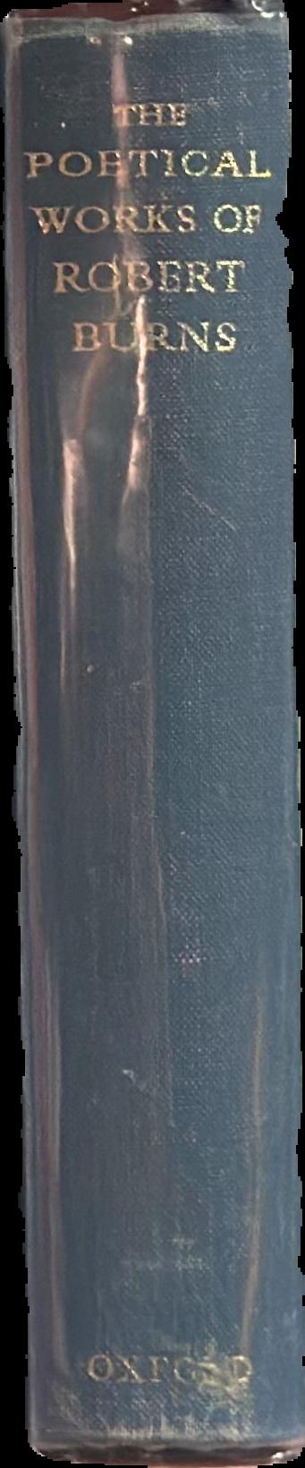 The poetical works of Robert Burns : with notes, glossary, index of first lines and chronological list live spine