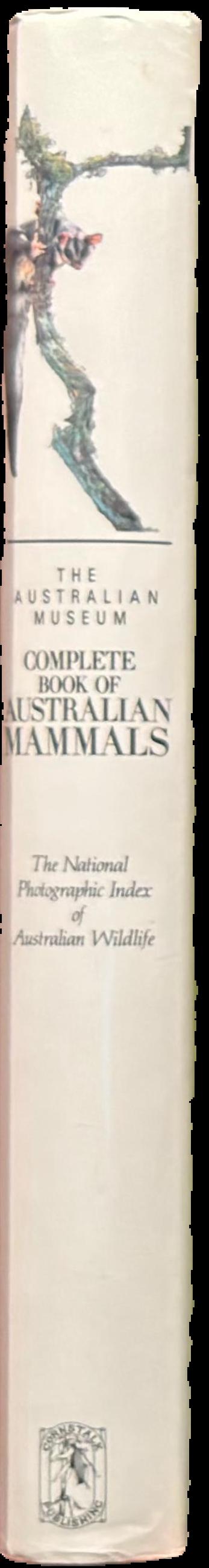 The Australian Museum complete book of Australian mammals : the national photographic index of Australian wildlife live spine