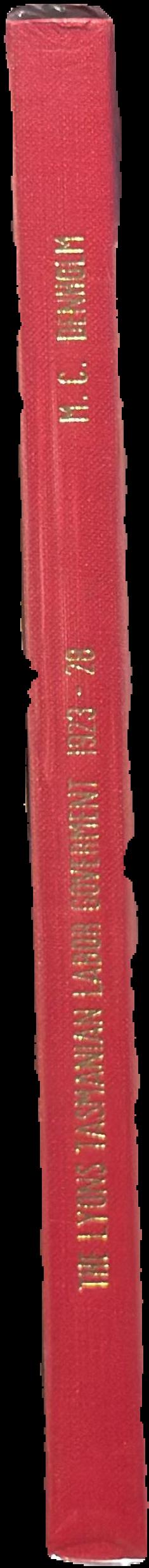 A study in achievement : the Lyons Tasmanian Labor Government 1923-28, and the career of Joseph Lyons / by Michael Charles Denholm live spine