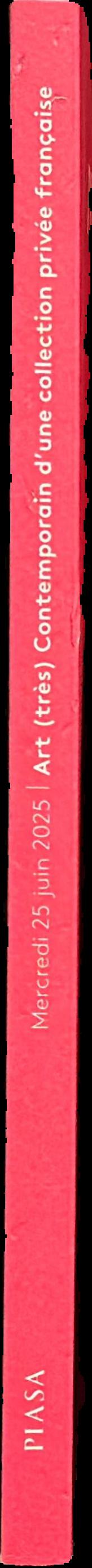 Art (tres) contemporain : d'une collection privee francaise : mercredi 25 juin 2025 live spine