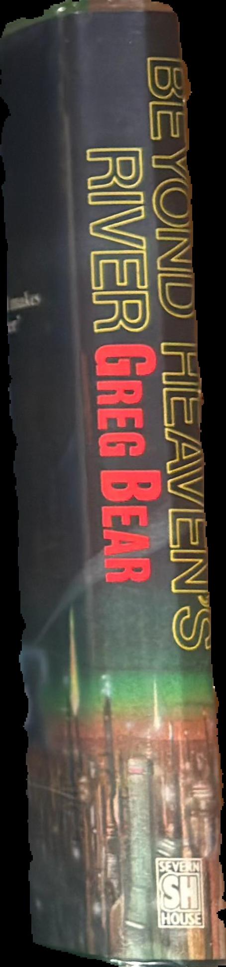 Beyond heaven's river live spine