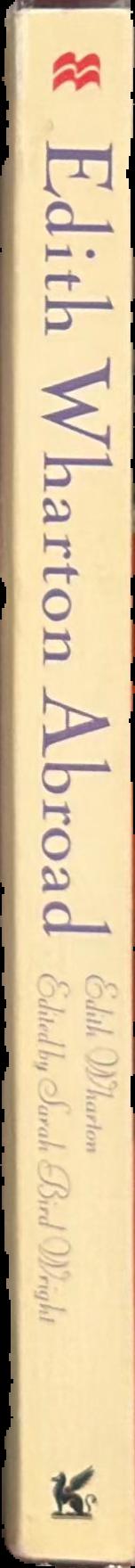 Edith Wharton abroad : selected travel writings, 1888-1920 live spine
