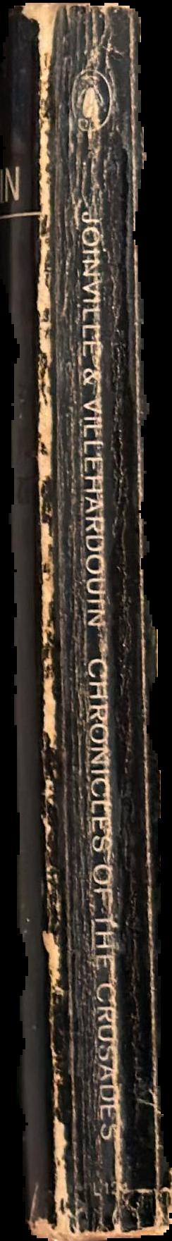 Joinville and Villehardouin : chronicles of the Crusades / translated with an introduction and notes by Caroline Smith live spine