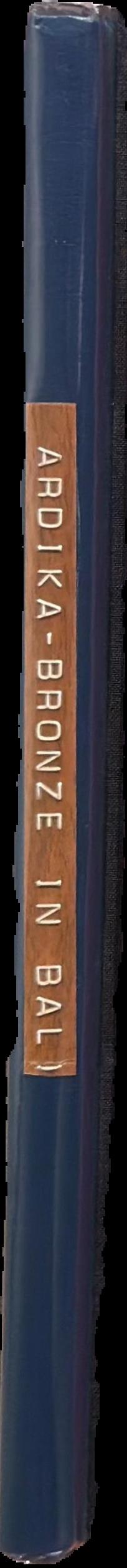 Bronze artifacts and the rise of complex society in Bali / by I Wayan Ardika live spine