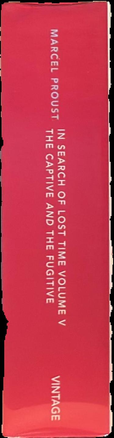 In search of lost time : V : The captive. The fugitive / Marcel Proust : translated by C.K. Scott Moncrieff & Terence Kilmartin ; revised by D.J. Enright live spine