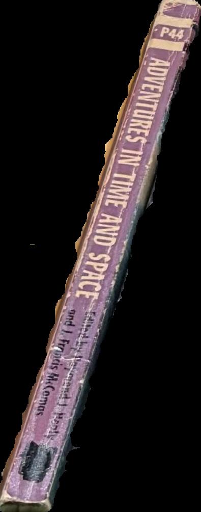 Selections from Adventures in time and space / edited by Raymond J. Healy and J. Francis McComas live spine