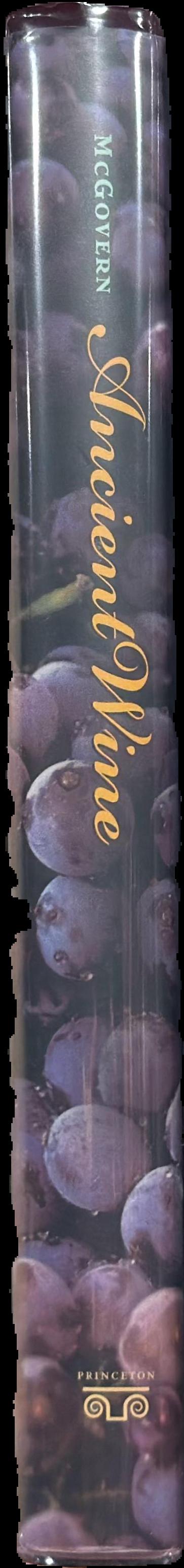 Ancient wine : the search for the origins of viniculture live spine