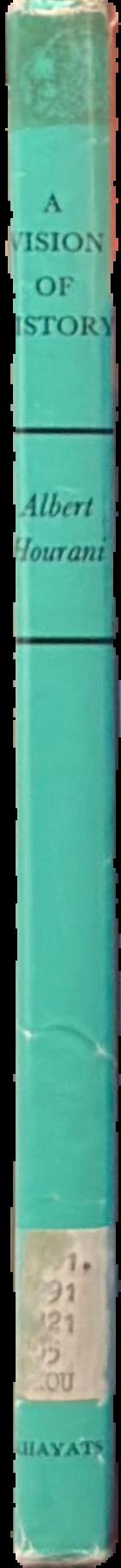 A vision of history : Near Eastern and other essays live spine
