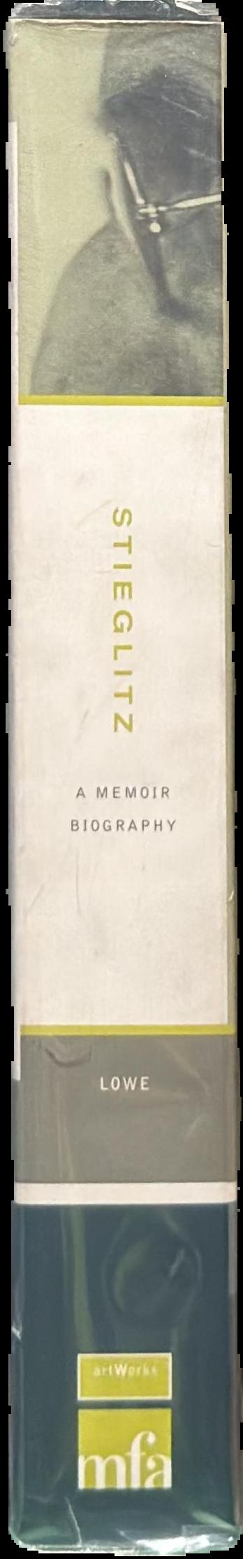 Stieglitz : a memoir | biography live spine