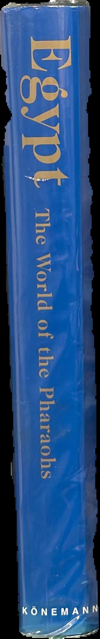 Egypt : the world of the pharaohs / edited by Regine Schulz and Matthias Seidel ; contributing authors, Hartwig Altenmüller … [et al.] live spine