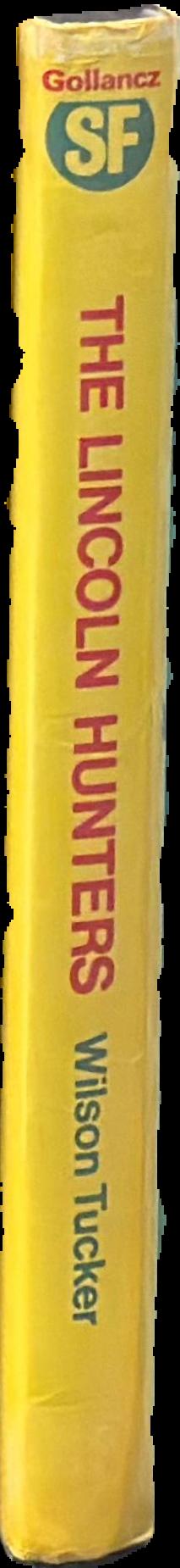 The Lincoln hunters live spine