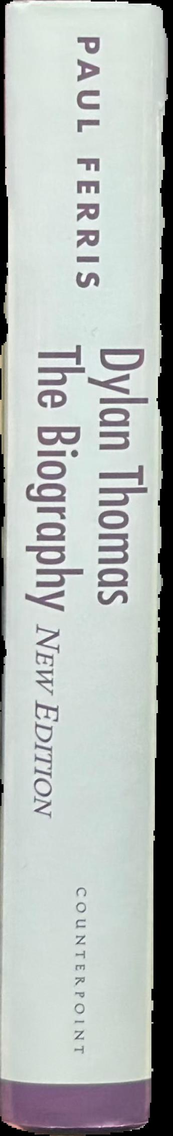 Dylan Thomas : the biography live spine